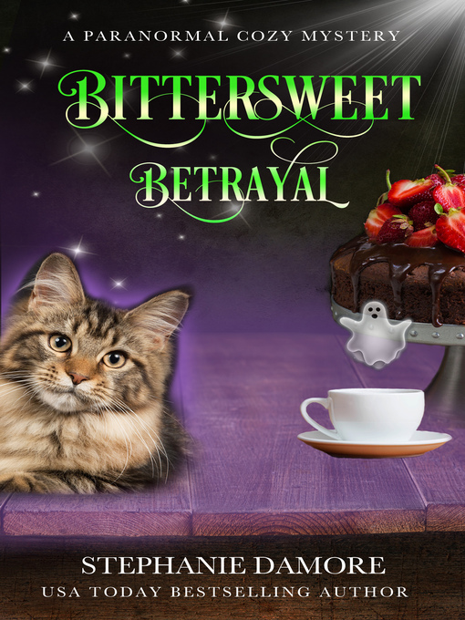 Title details for Bittersweet Betrayal by Stephanie Damore - Available